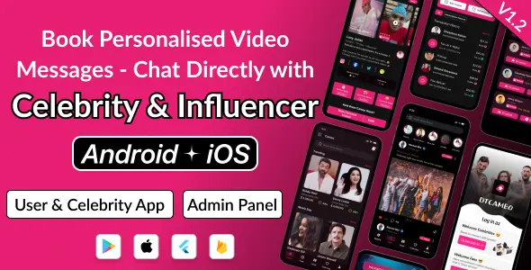 DTCameo: Personalized Video Messages from Celebrities & Influencers | Flutter App with Admin Panel 