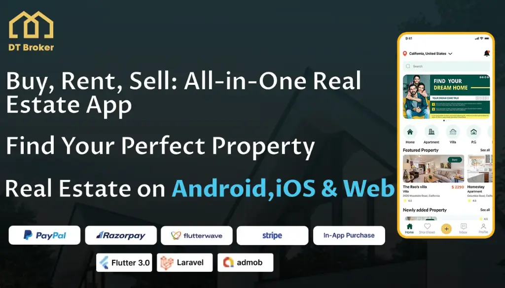 DTBroker: Real Estate Property Buy-Rent-Sell Flutter Android-iOS-Web Apps with Laravel Admin Panel