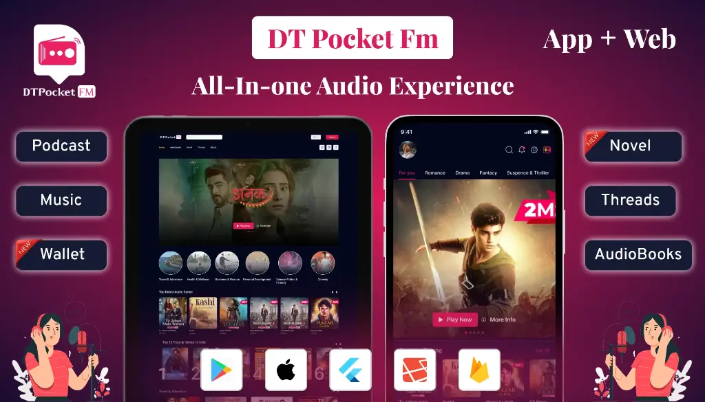 DTPocketFM - Podcasts, AudioBooks, Novels, Threads, Music Flutter App (Android-iOS-Web) Admin Panel