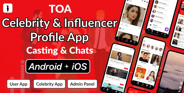 TOA - Premier Celebrity Profile & Casting Hub | Flutter App, Android, iOS & Laravel Admin Panel