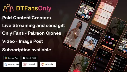 DTFansOnly – Paid Content Creators Flutter App – Android – iOS – admin panel – patreon – onlyfans